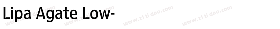 Lipa Agate Low字体转换